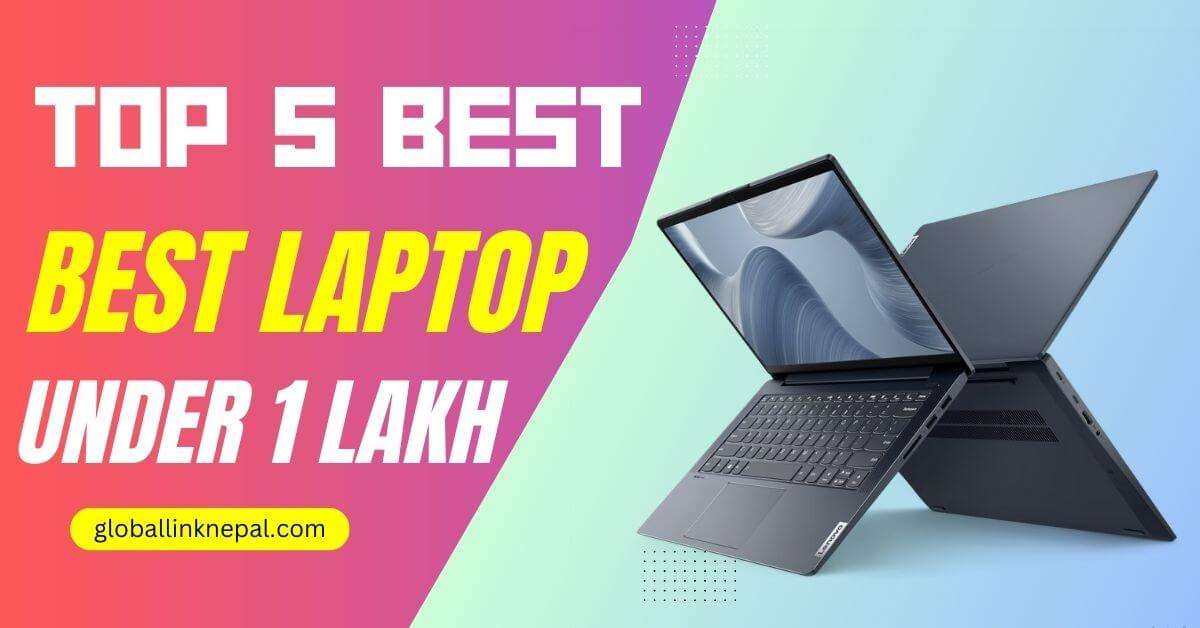 Best Laptop Under 1 Lakh in Nepal