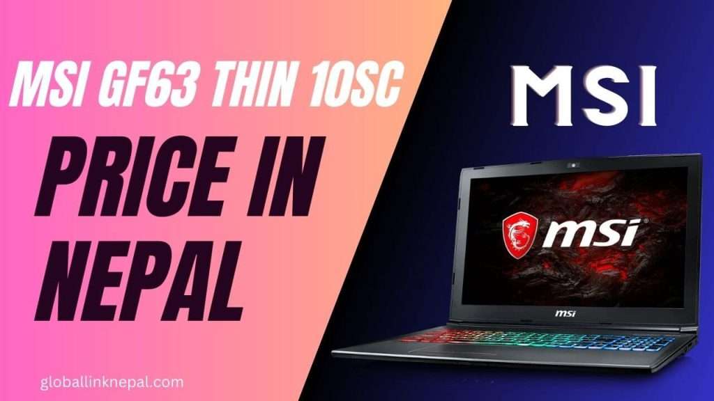 MSI GF63 Thin 10SC Price in Nepal